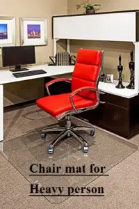 Buying guide of a chair mat for heavy person